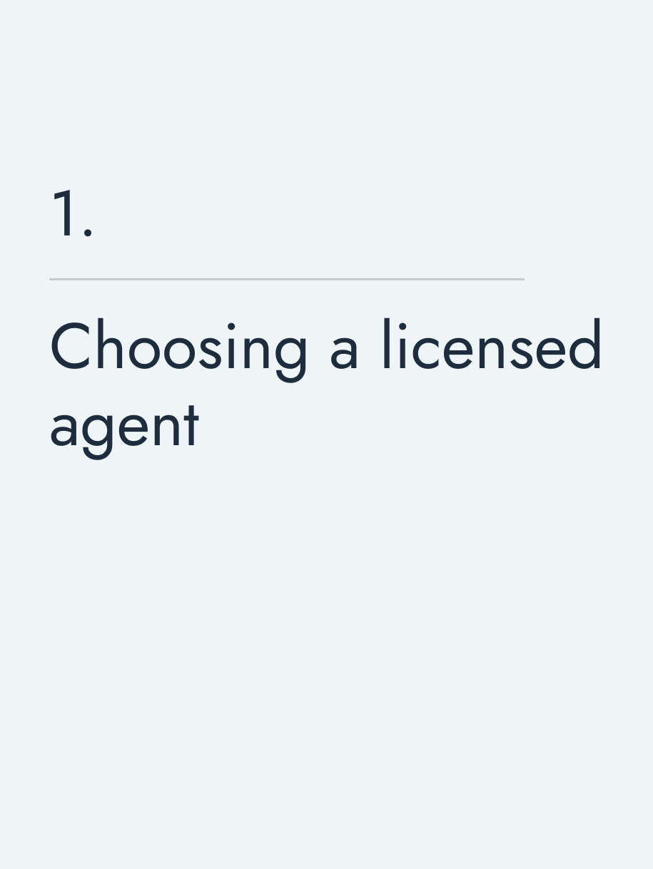 Choosing a licensed agent