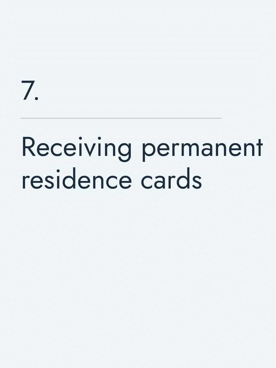 Receiving permanent residence cards 🔥