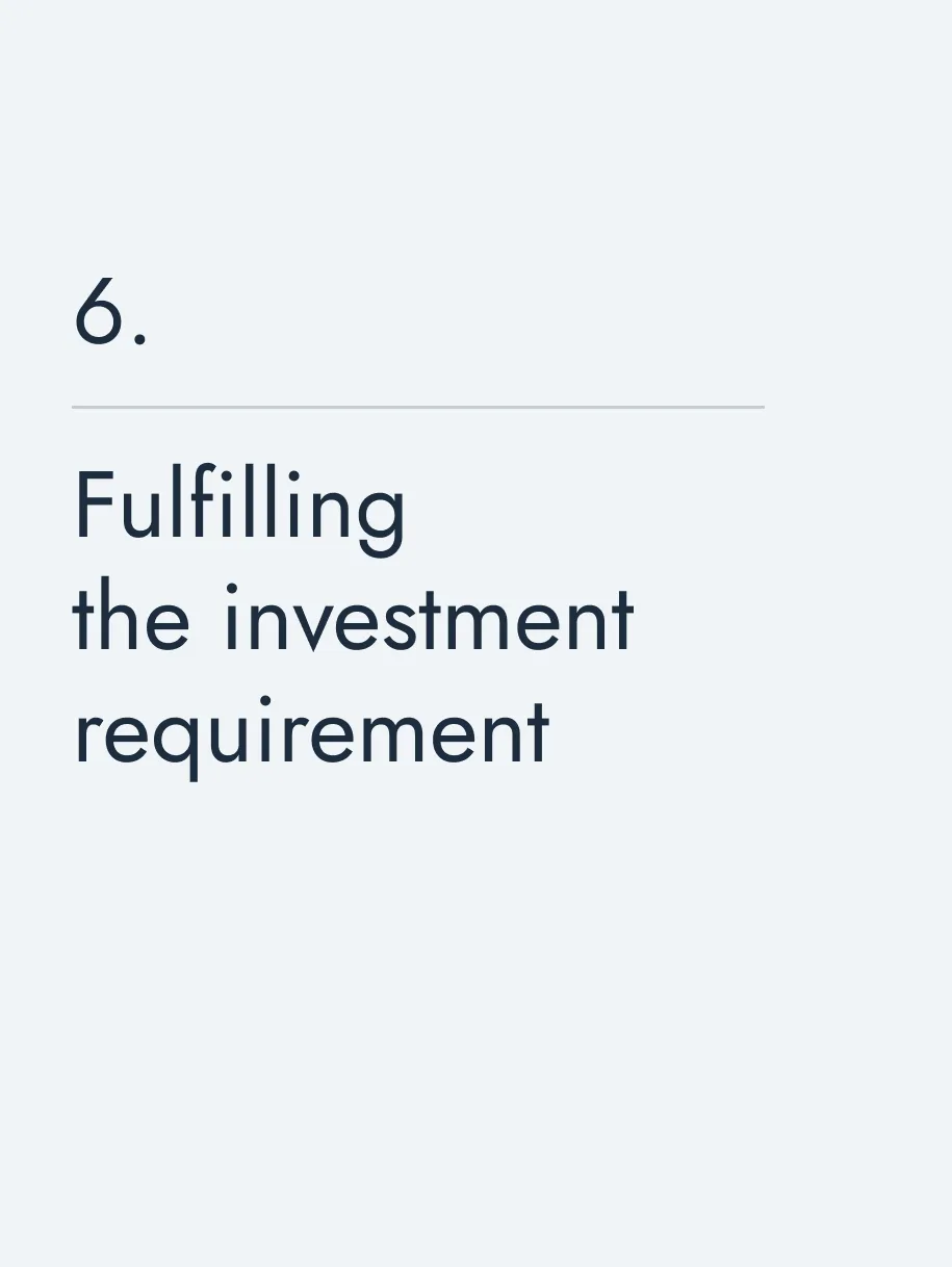 Fulfilling the investment requirement