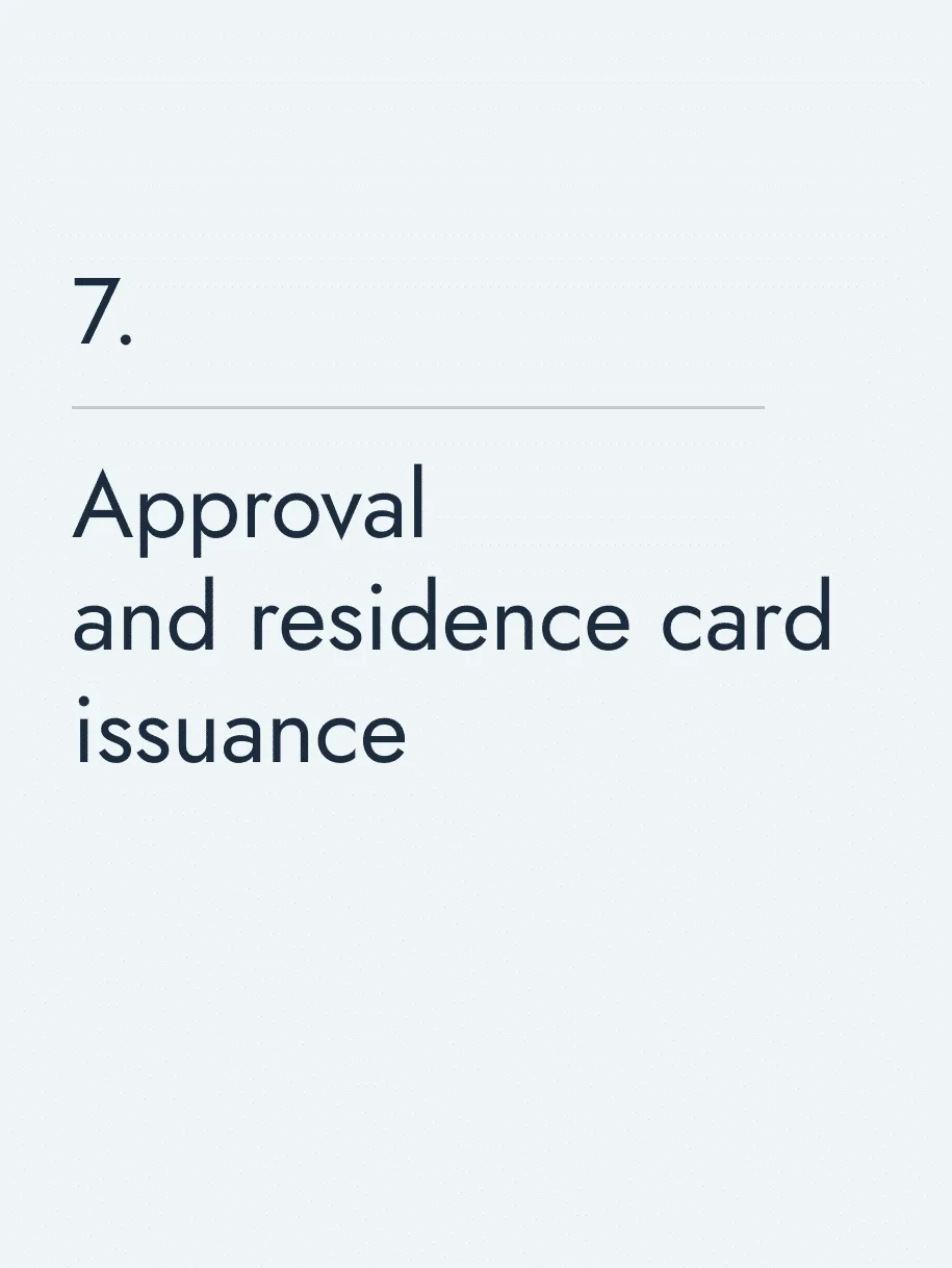 Approval and residence card issuance