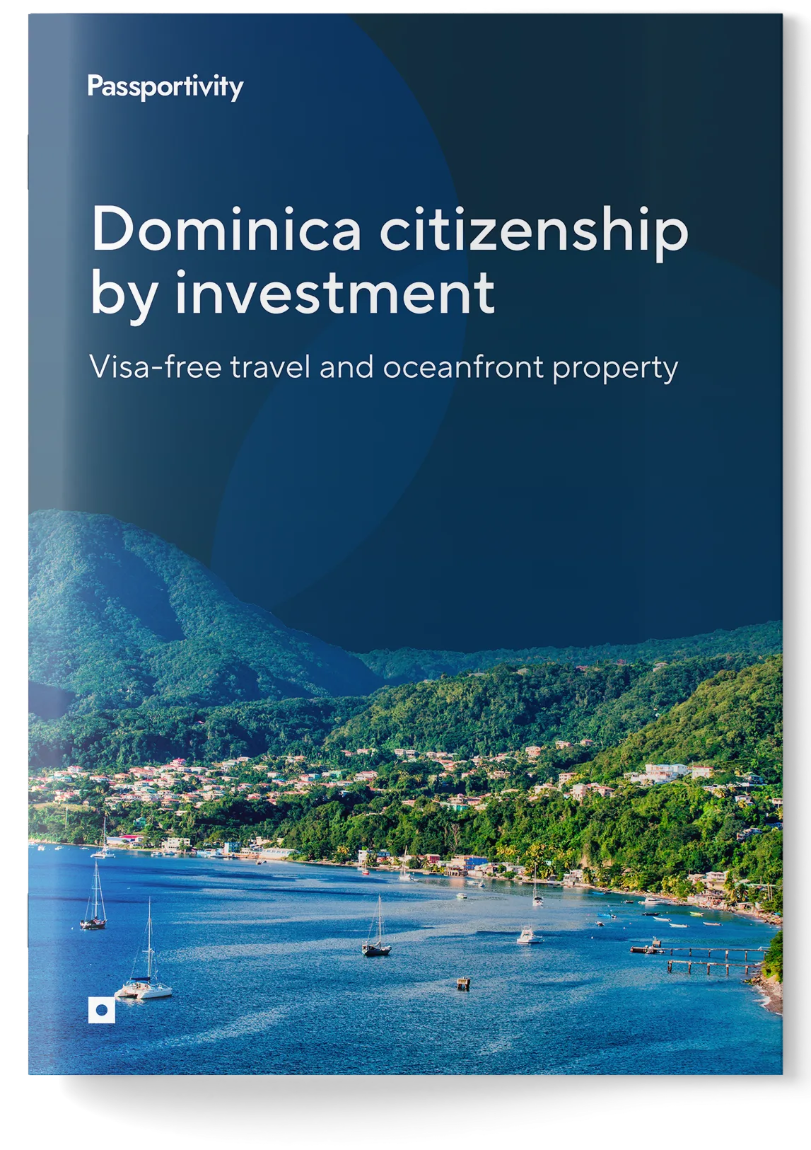 Guide to&nbsp;obtaining Dominica citizenship